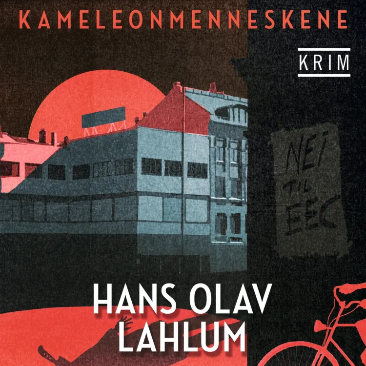 Omslag Kameleonmenneskene av Hans Olav Lahlum (Lydbok)