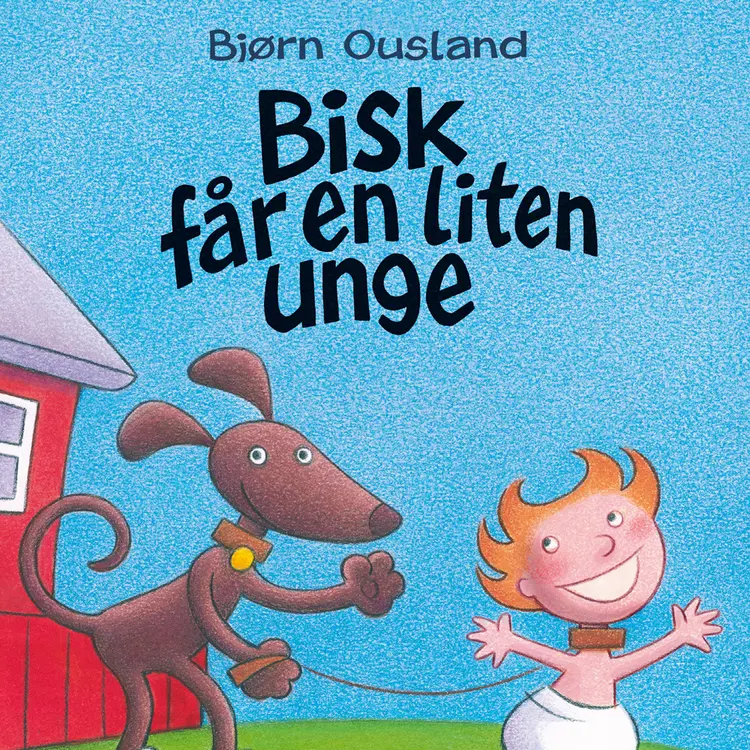 Omslag Bisk får en liten unge av Bjørn Ousland (Lydbok)
