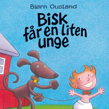 Omslag Bisk får en liten unge av Bjørn Ousland (Lydbok)