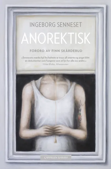 Omslag Anorektisk av Ingeborg  Senneset (Innbundet)