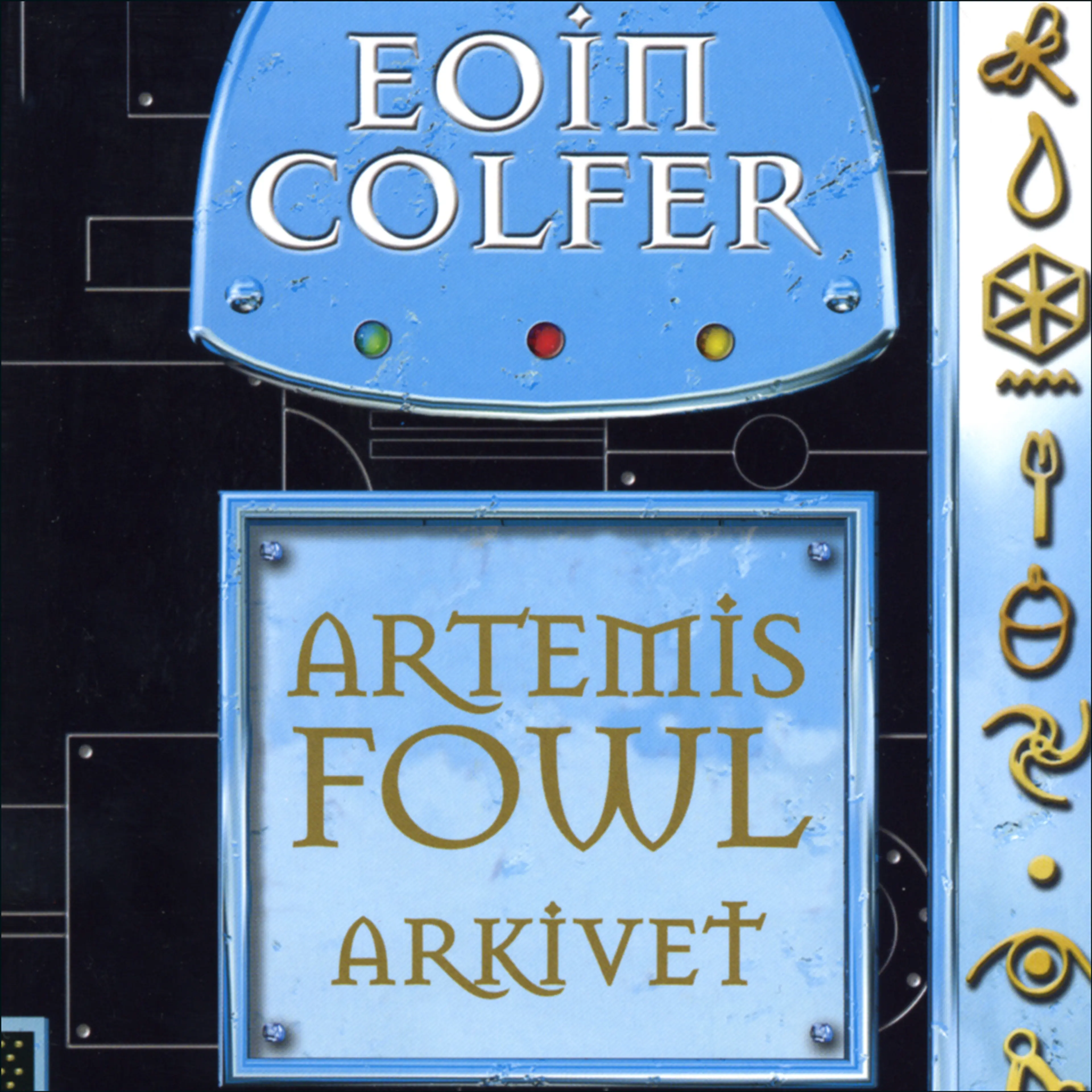 Omslag Artemis Fowl: Arkivet av Eoin Colfer (Lydbok)
