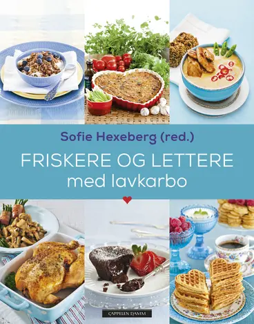 Omslag Friskere og lettere med lavkarbo av Sofie Hexeberg (Innbundet)