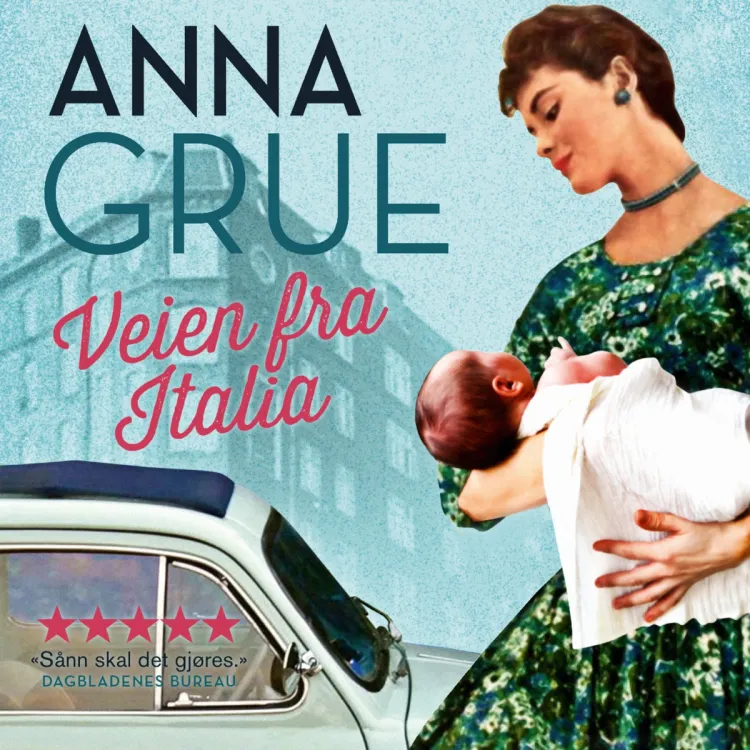 Omslag Veien fra Italia av Anna Grue (Lydbok)
