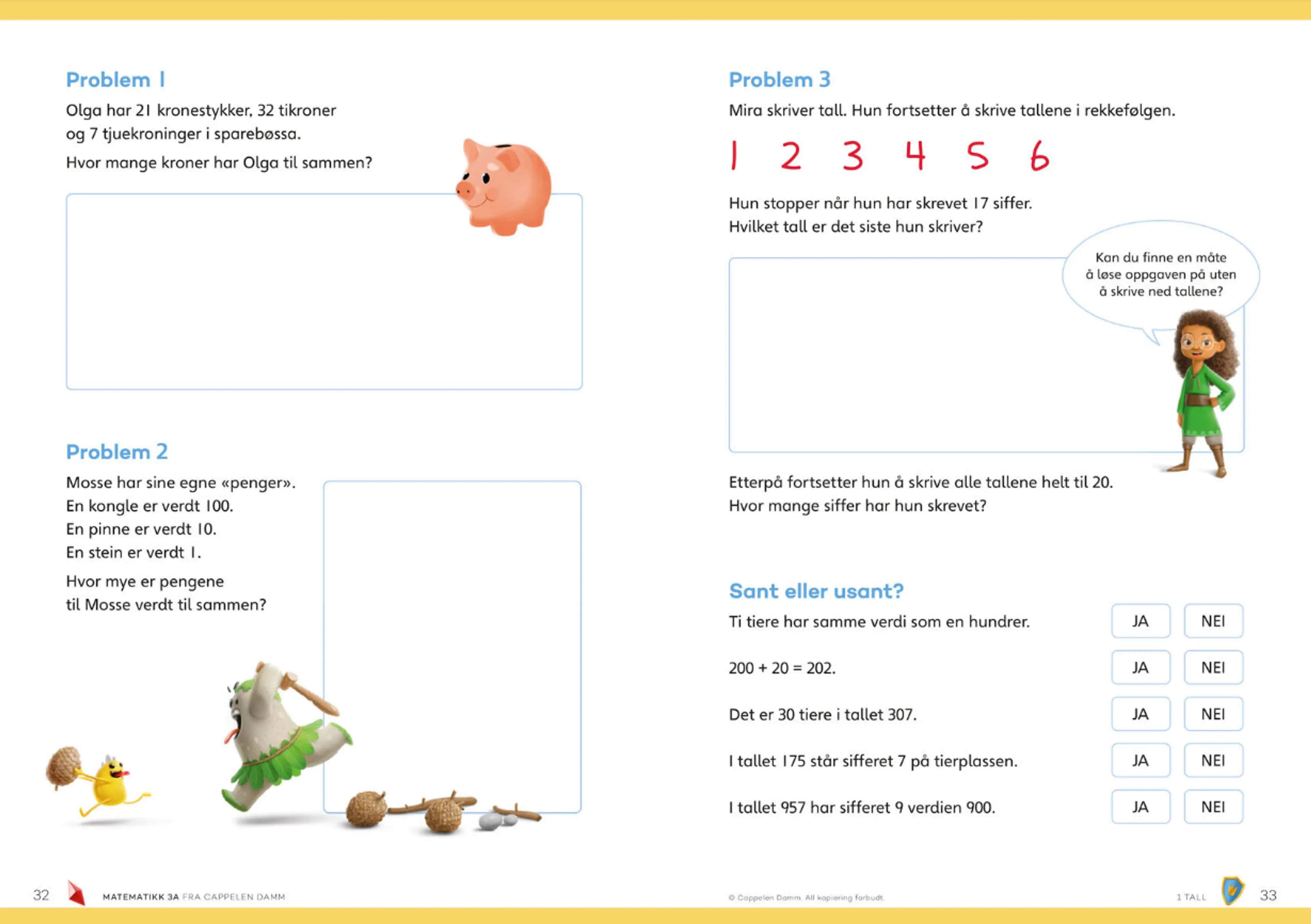 Problemoppgaver og Sant eller usant fra Matematikk 3A Grunnbok.