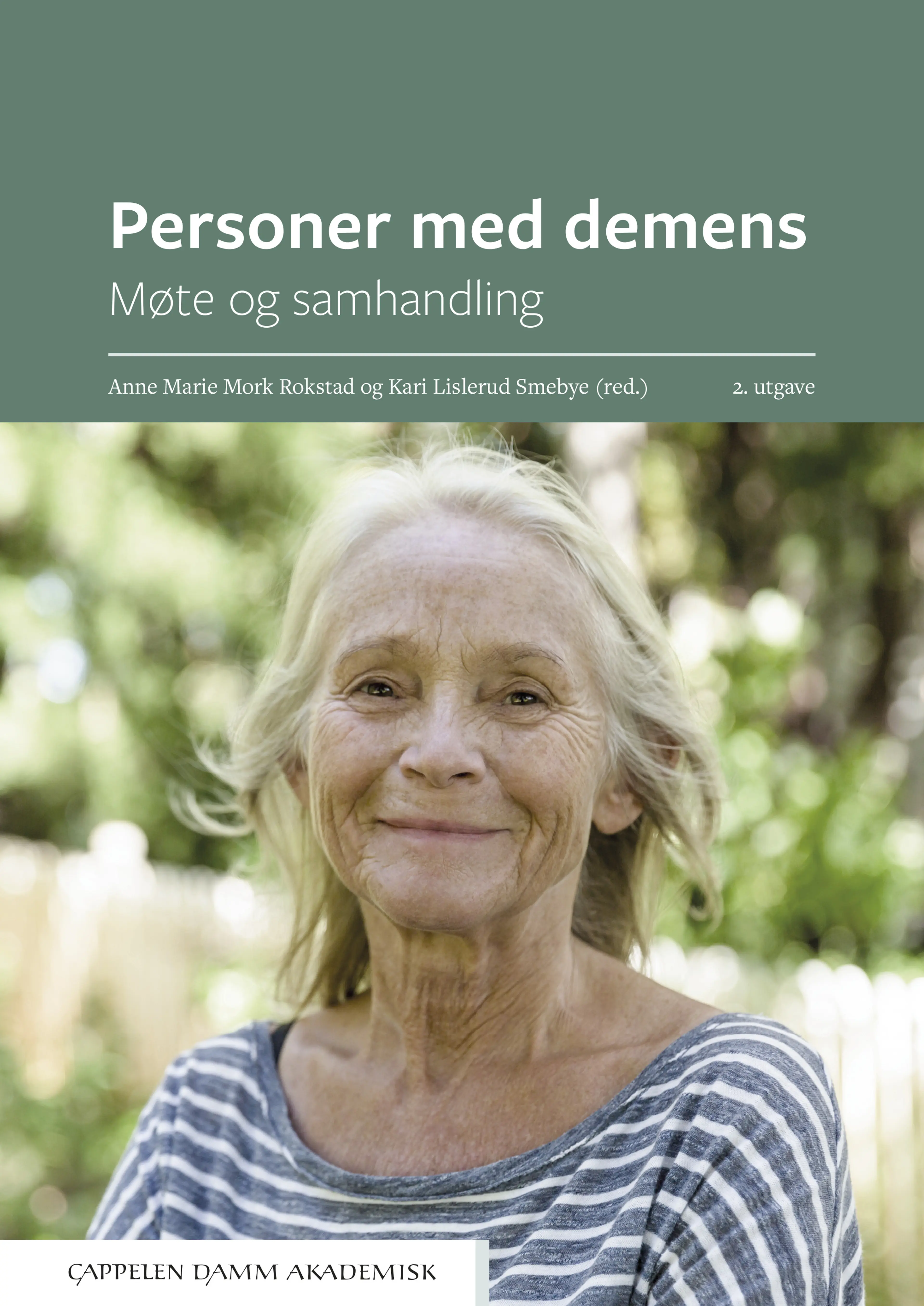 Omslag Personer med demens av Anne Marie Mork Rokstad og Kari Lislerud Smebye (red.) (Heftet)