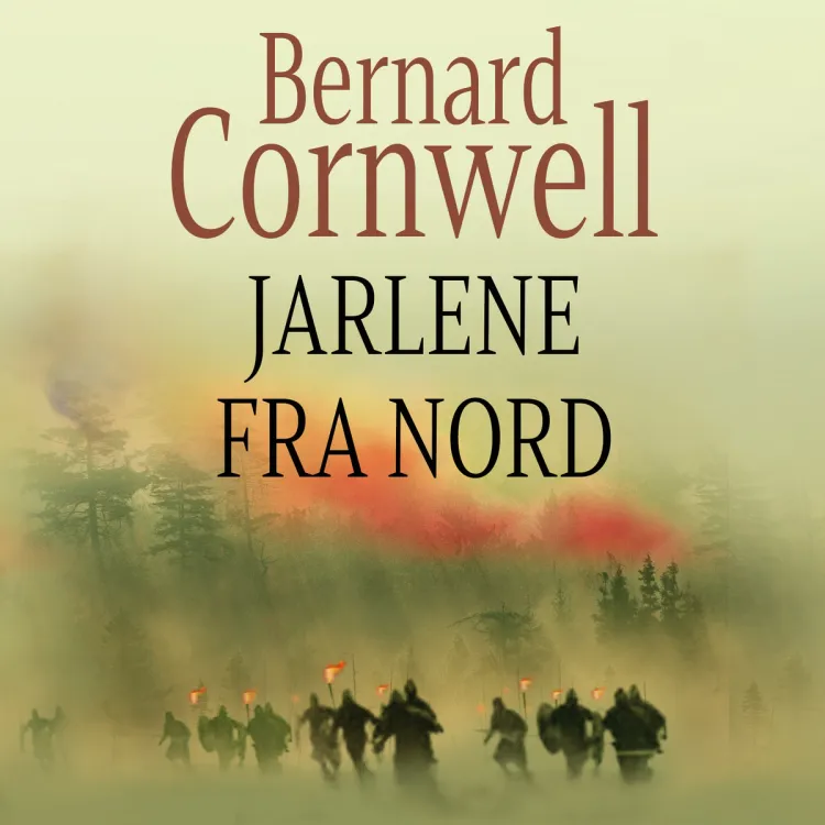 Omslag Jarlene fra nord av Bernard Cornwell (Lydbok)