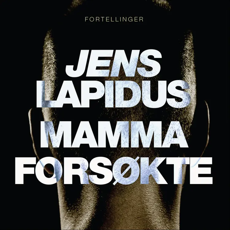 Omslag Mamma forsøkte av Jens Lapidus (Lydbok)