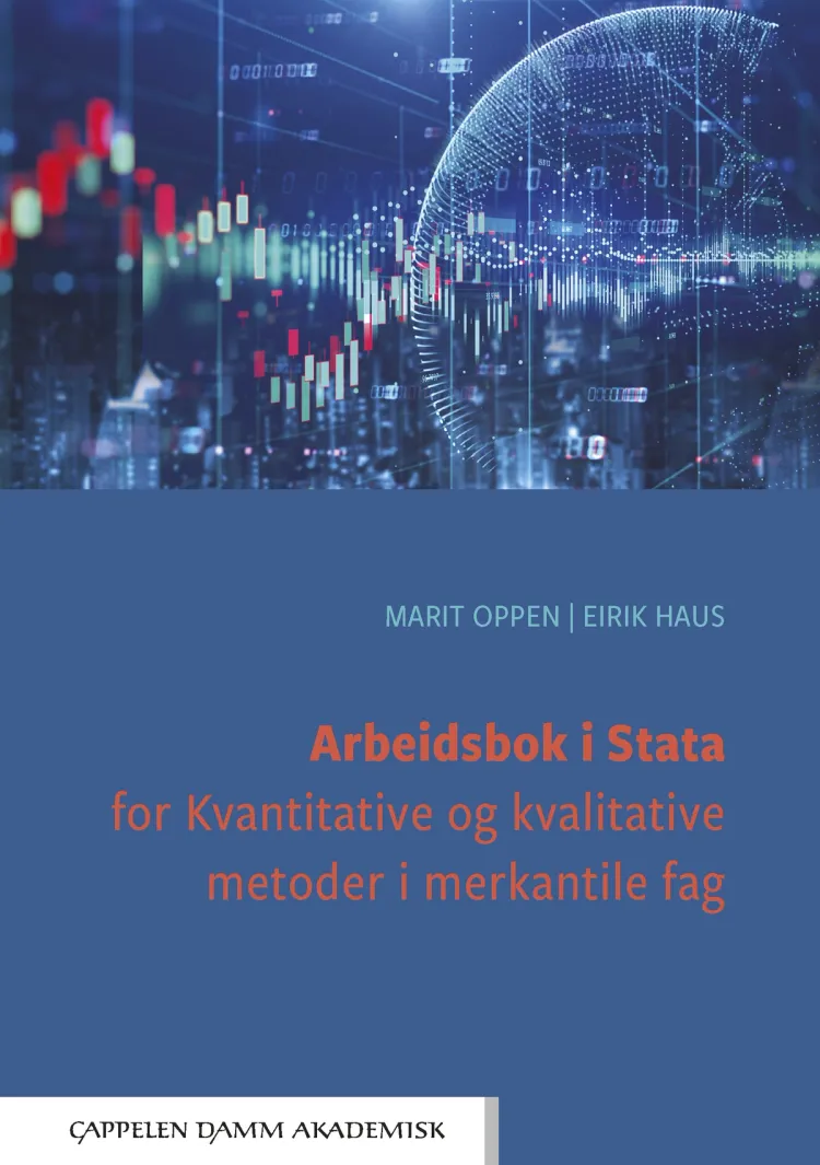 Omslag Arbeidsbok i Stata for Kvantitative og kvalitative metoder i merkantile fag av Marit Oppen og Eirik Haus (Heftet)