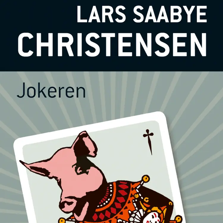 Omslag Jokeren av Lars Saabye Christensen (Lydbok)