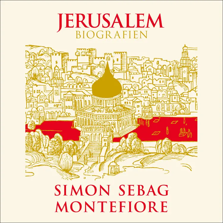 Omslag Jerusalem av Simon Sebag Montefiore (Lydbok)