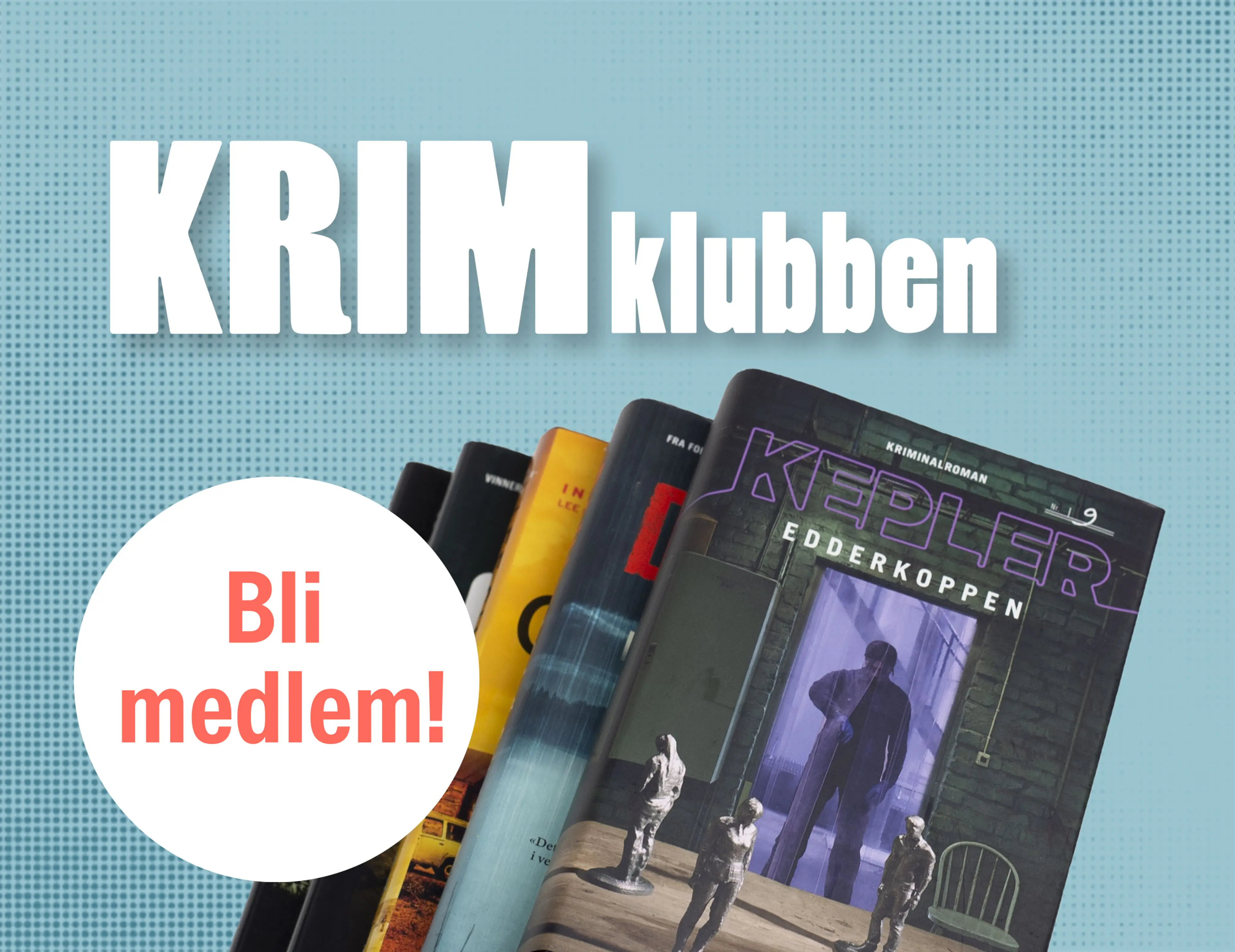 Bli medlem i Krimklubben