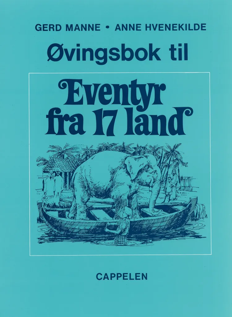 Omslag Eventyr fra 17 land Øvingsbok av Anne Hvenekilde og Gerd Manne (Heftet)