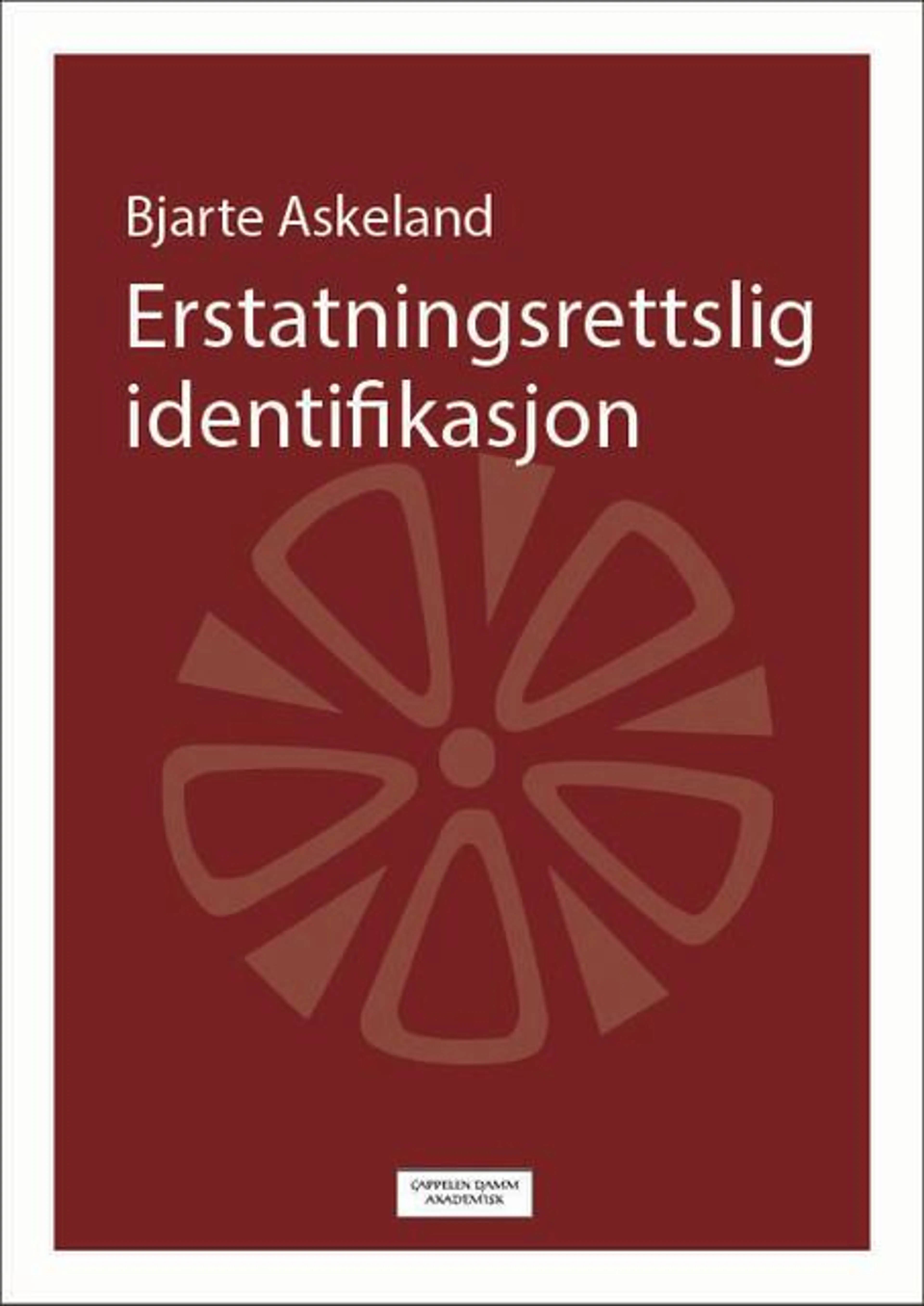Omslag Erstatningsrettslig identifikasjon av Bjarte Askeland (Ebok)