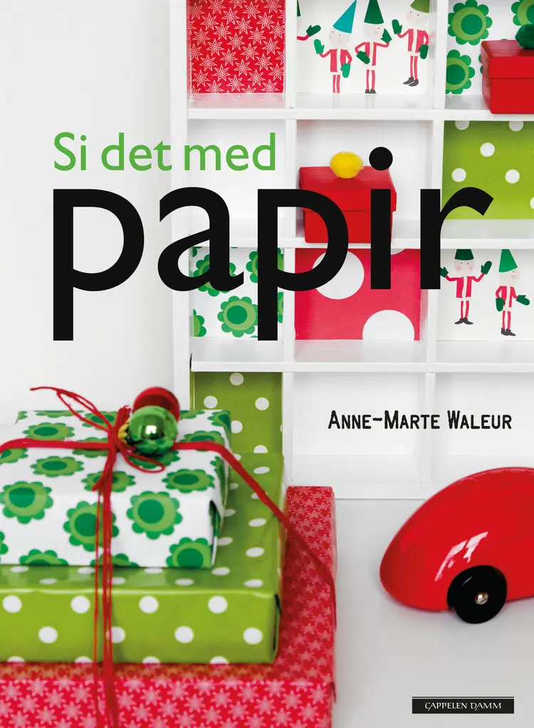 Omslag Si det med papir av Anne-Marte Waleur (Innbundet)