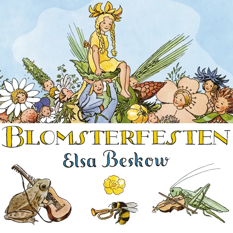 Omslag Blomsterfesten av Elsa Beskow (Lydbok)