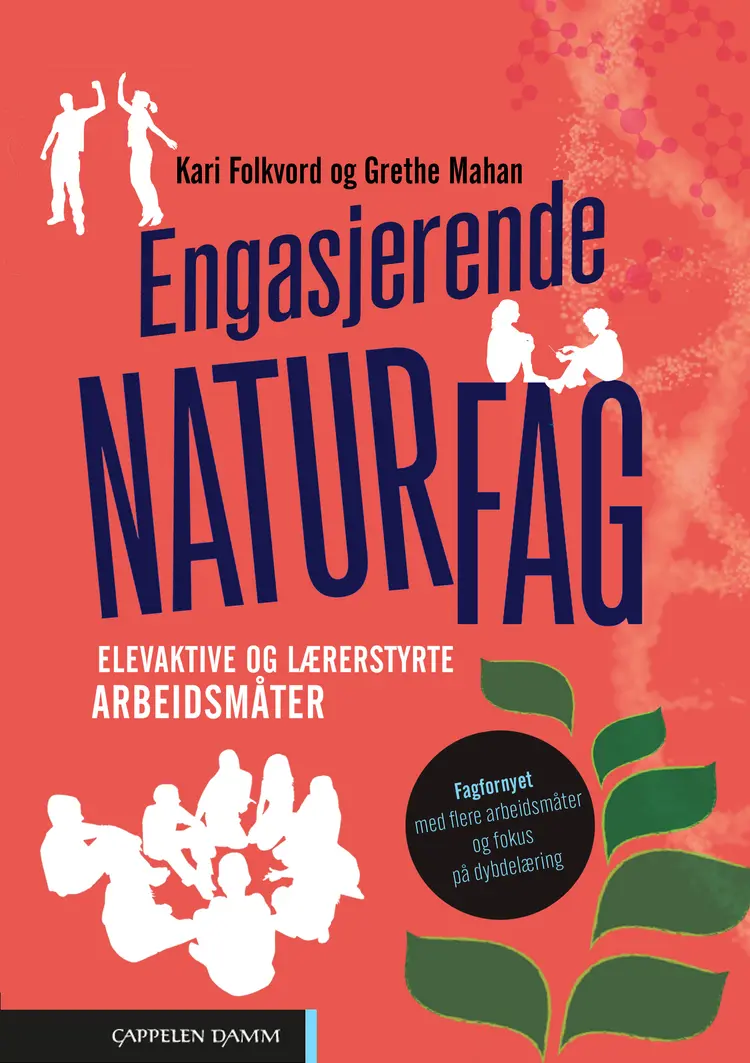Omslag Engasjerende naturfag – Lærerhefte av Kari Folkvord og Grethe Mahan (Heftet)