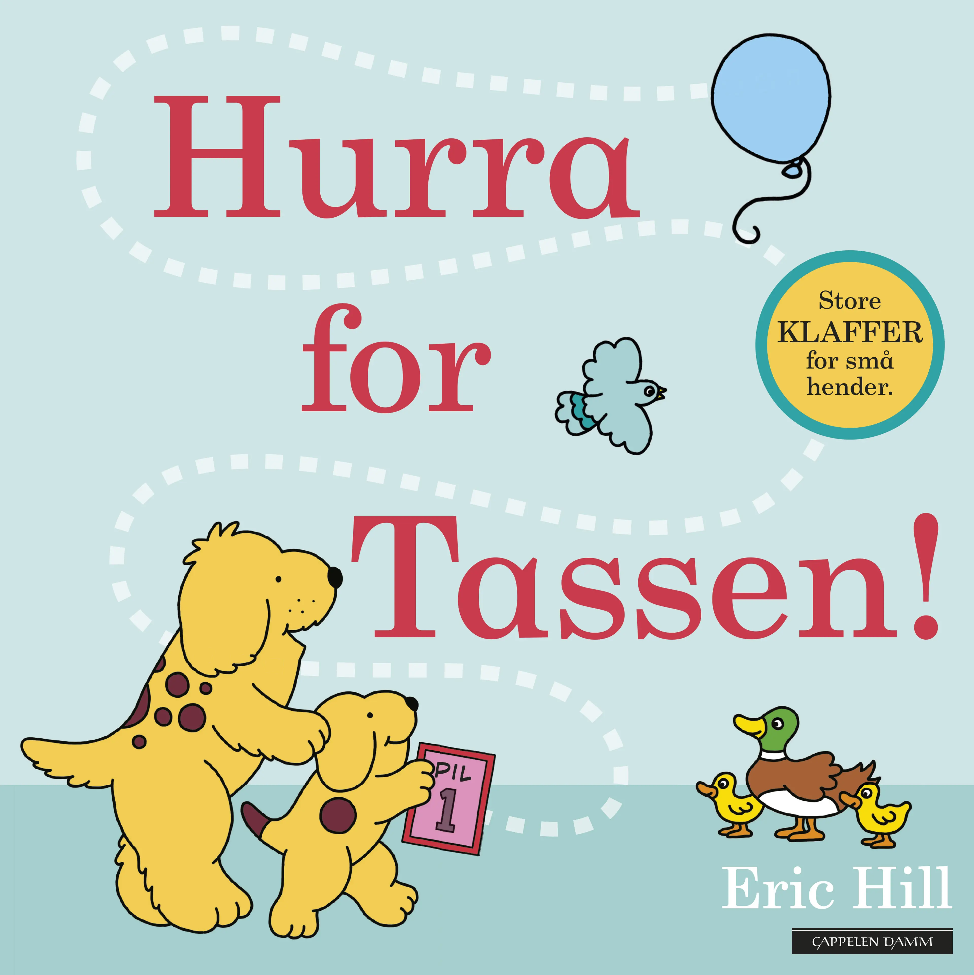 Omslag Hurra for Tassen! av Eric Hill (Innbundet)