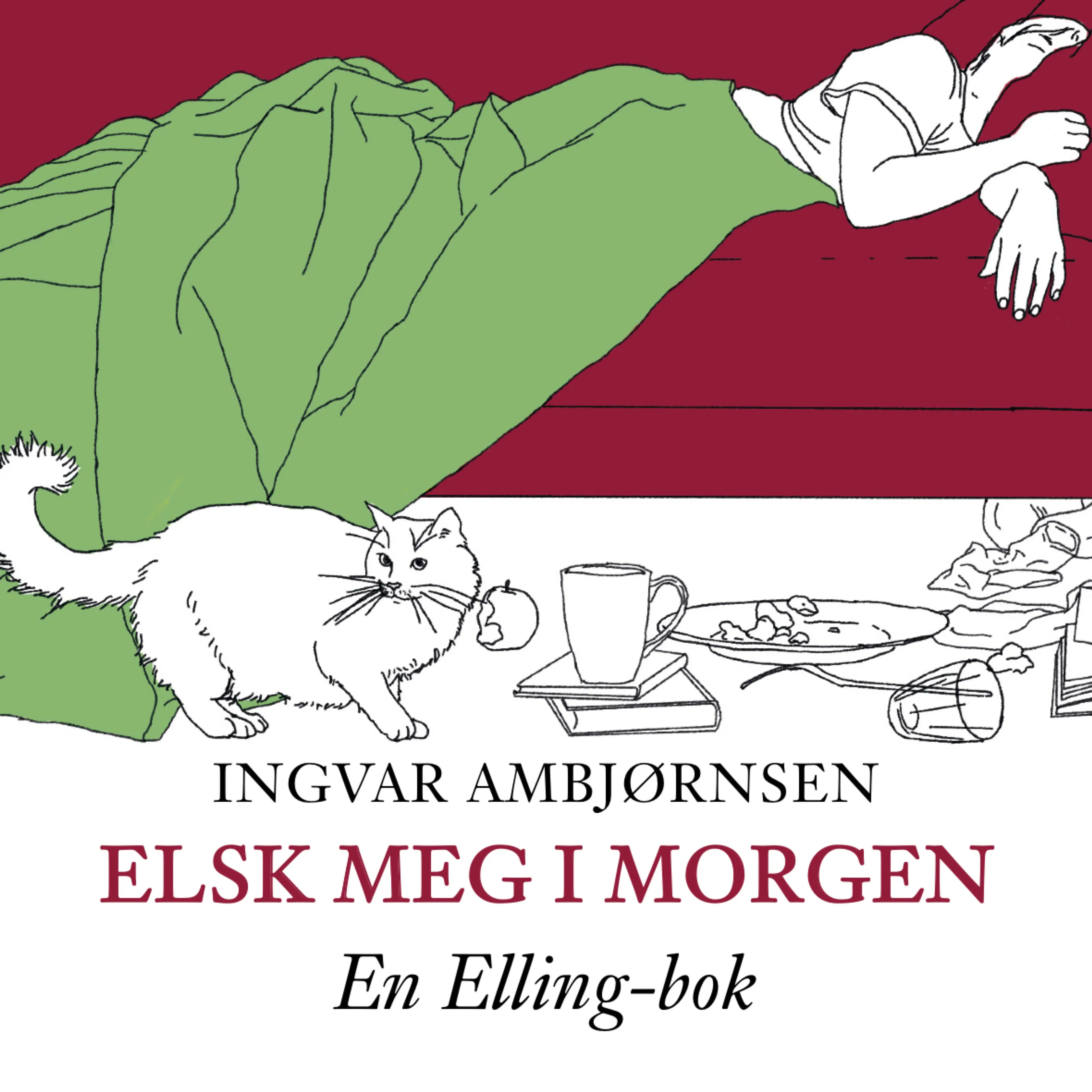 Omslag Elsk meg i morgen av Ingvar Ambjørnsen (Lydbok)