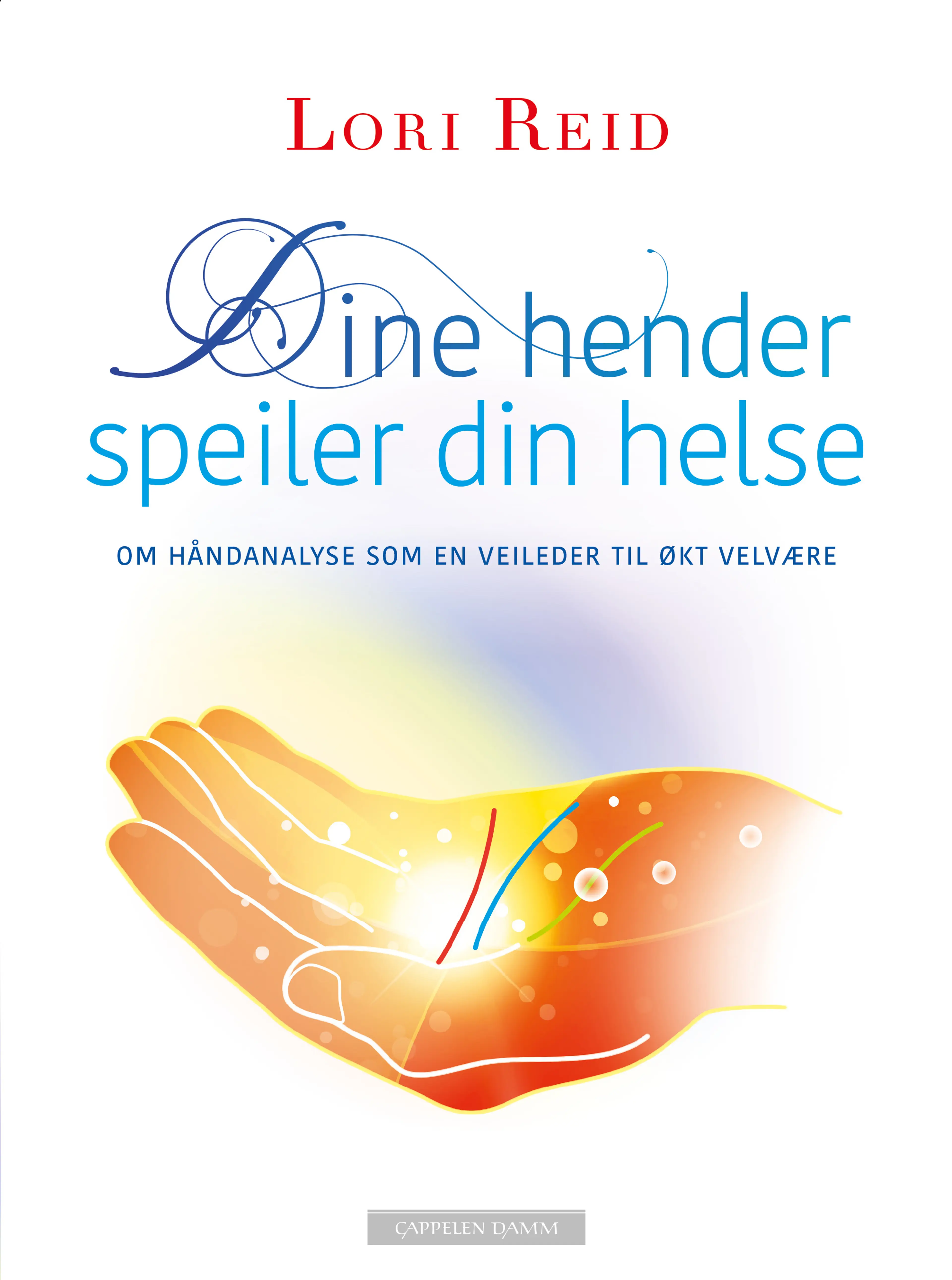 Omslag Dine hender speiler din helse av Lori Reid (Heftet)