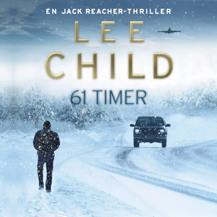 Omslag 61 timer av Lee Child (Lydbok)