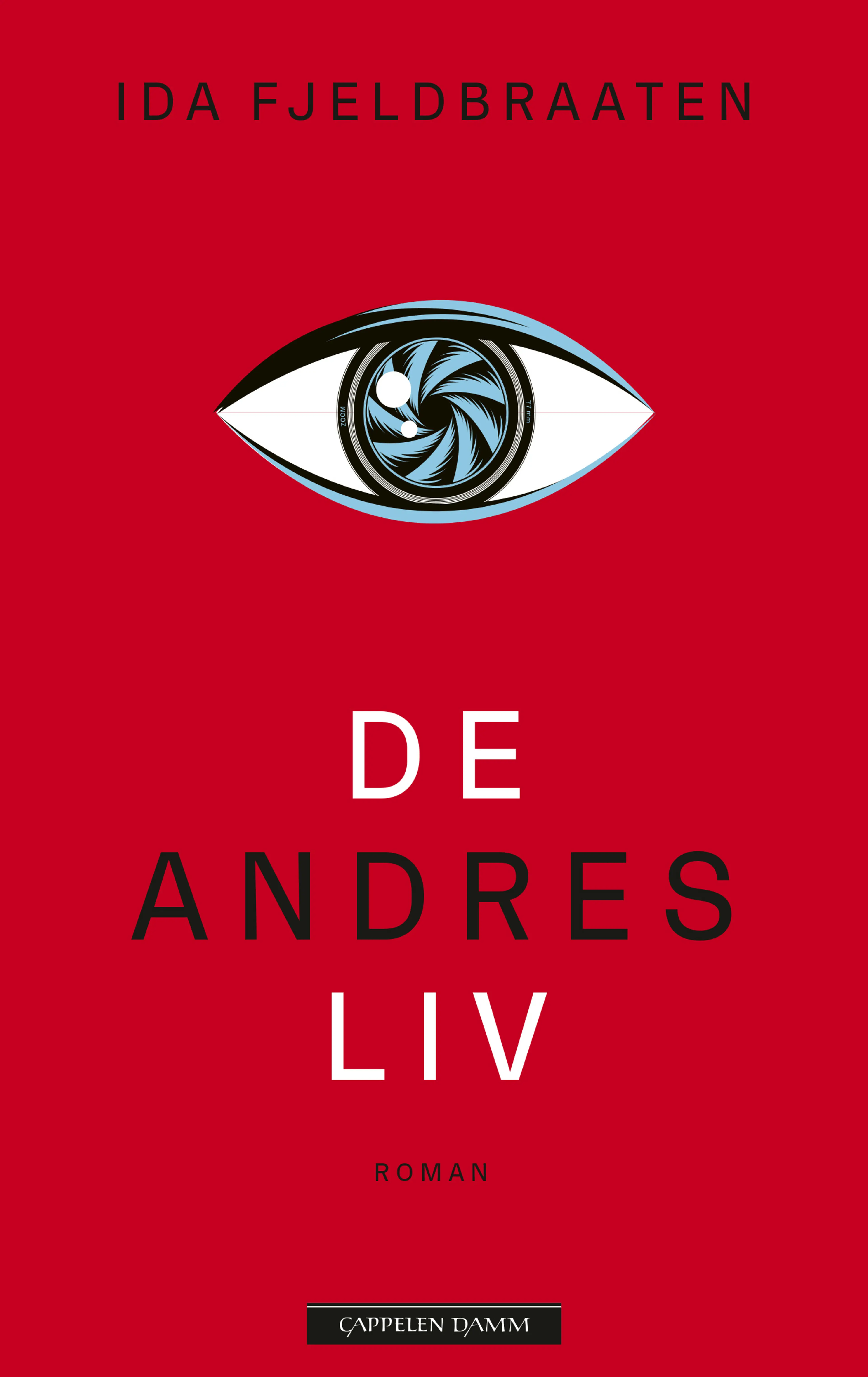 Omslag De andres liv av Ida Fjeldbraaten (Innbundet)