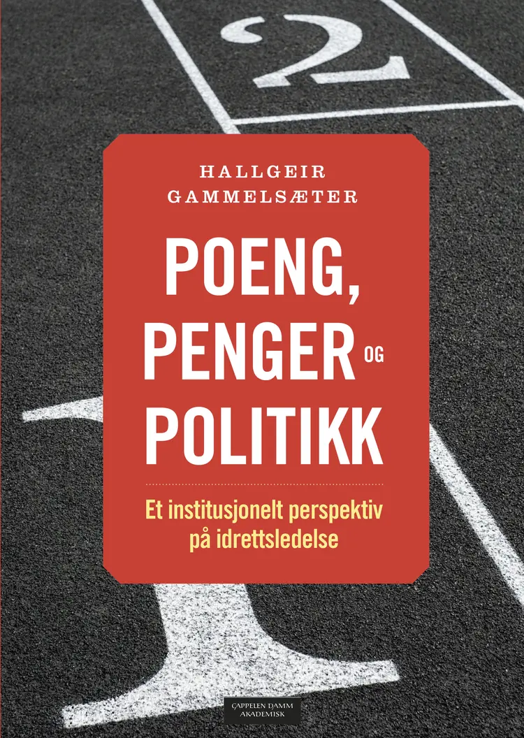 Omslag Poeng, penger og politikk av Hallgeir Gammelsæter (Heftet)
