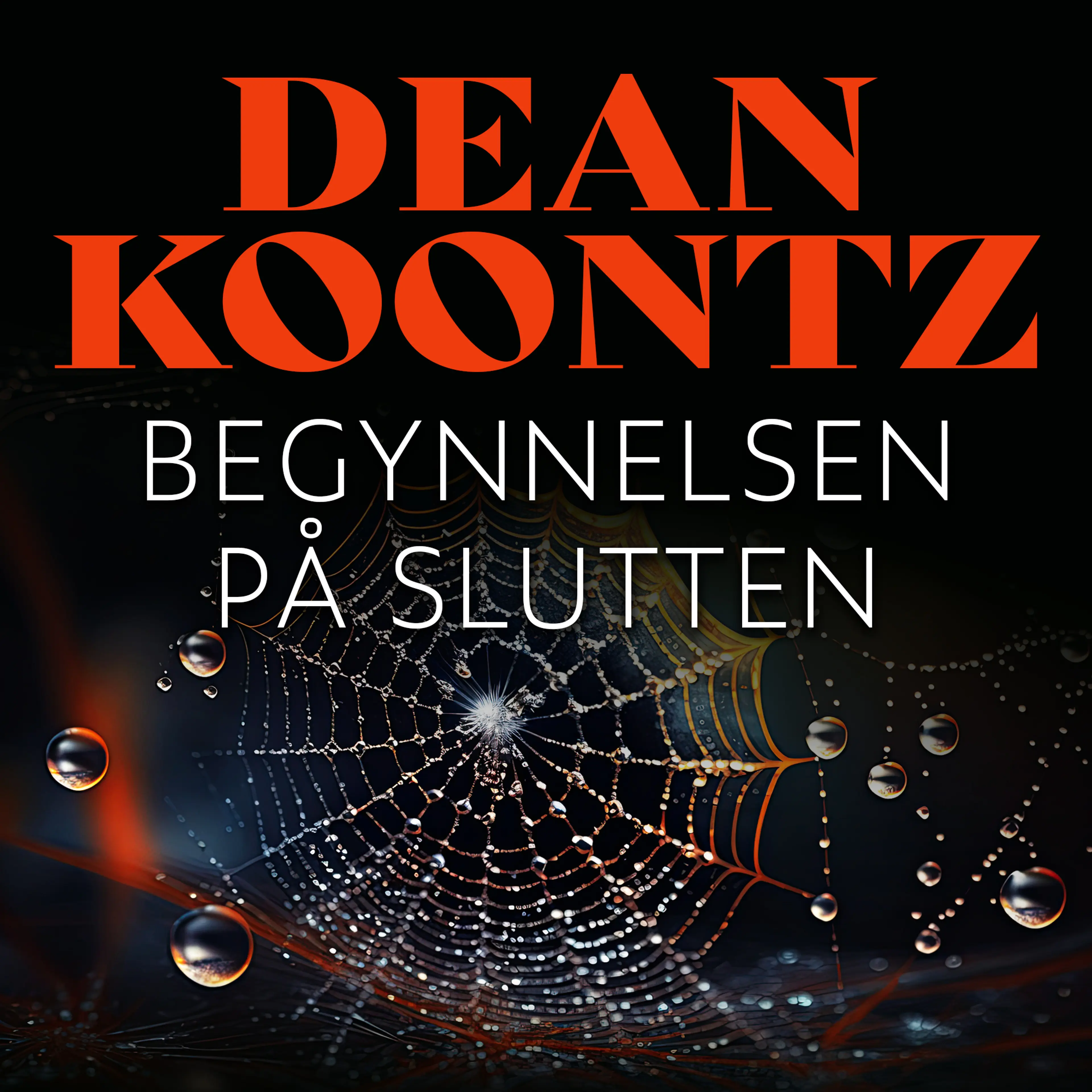 Omslag Begynnelsen på slutten av Dean Koontz (Lydbok)
