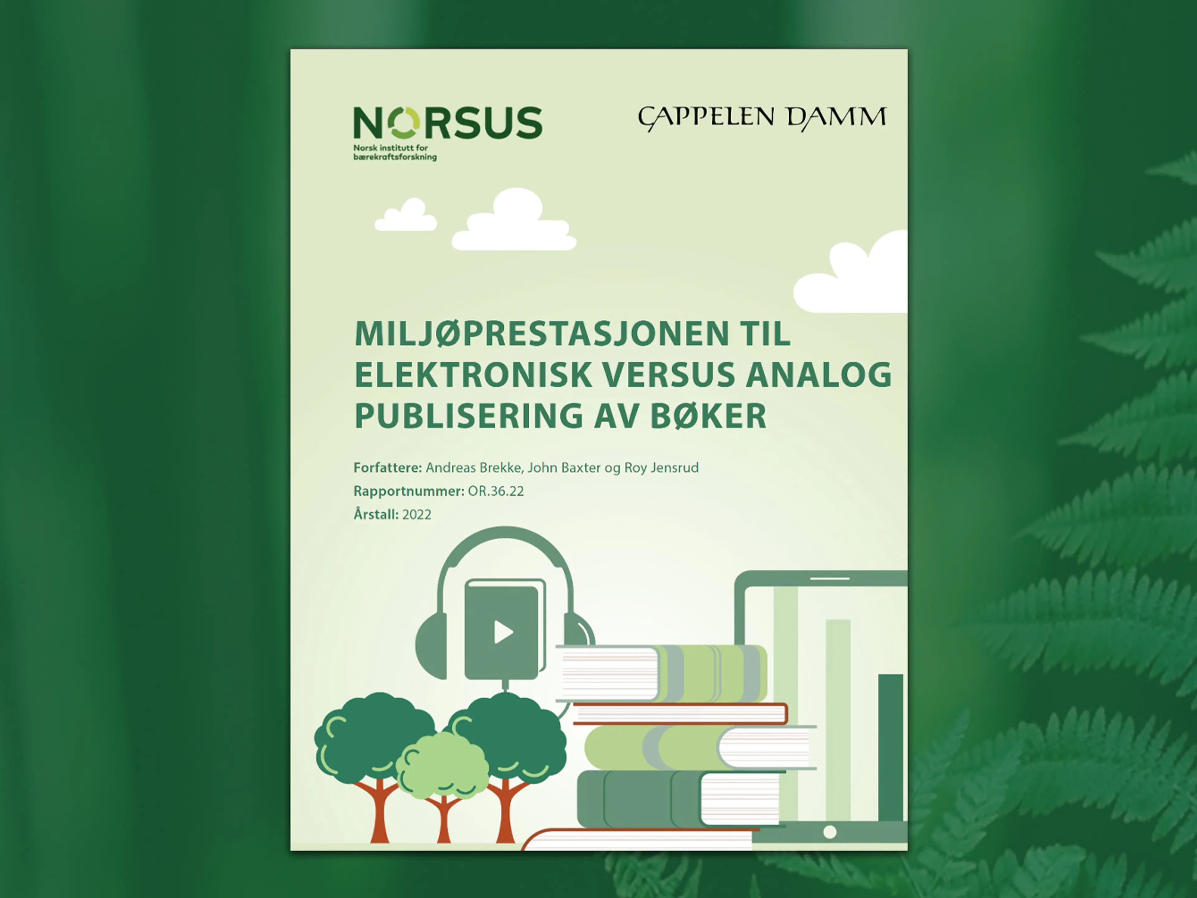 Miljøprestasjonen til elektronisk versus analog publisering av bøker