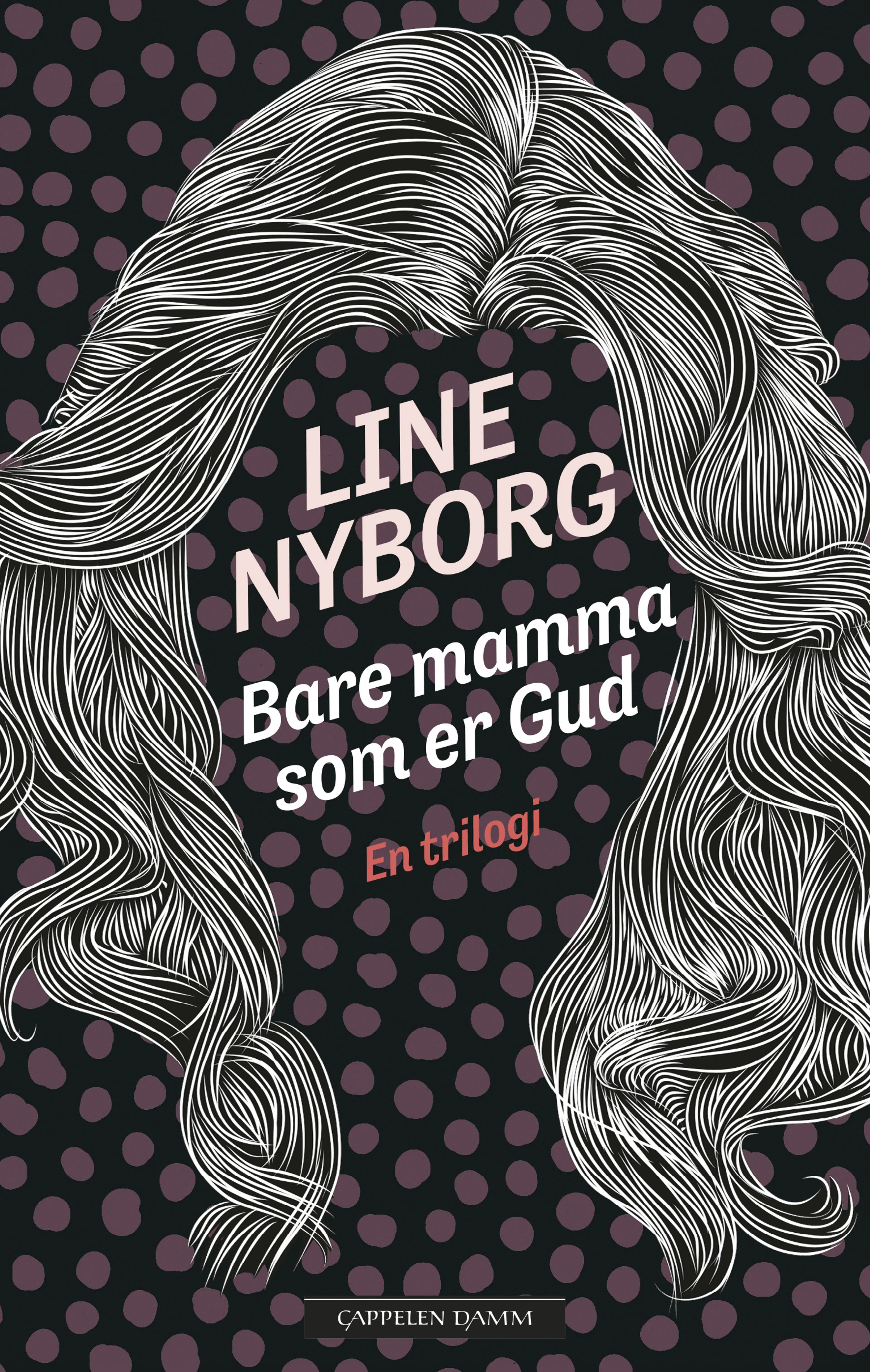Omslag Bare mamma som er Gud av Line Nyborg (Heftet)