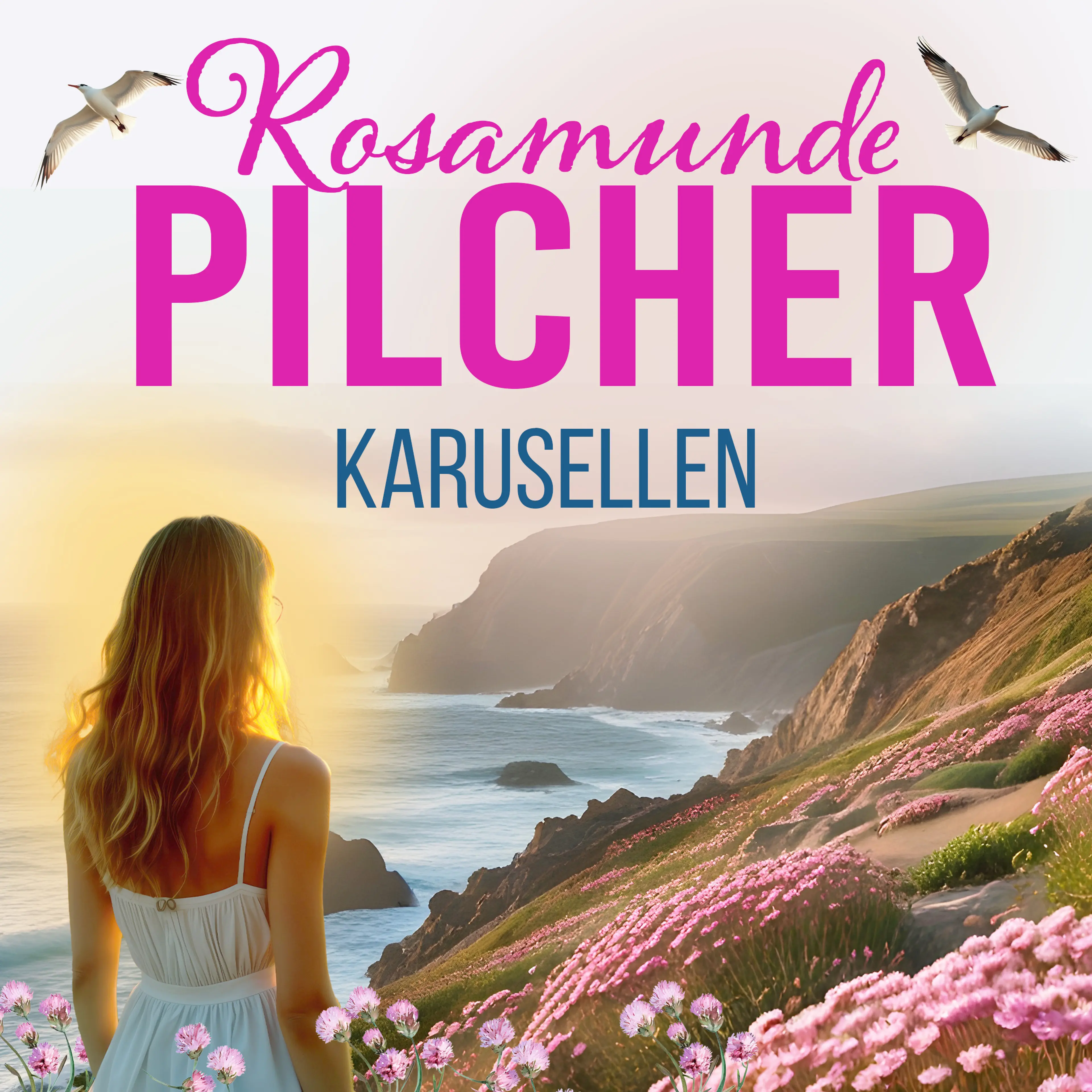 Omslag Karusellen av Rosamunde Pilcher (Lydbok)
