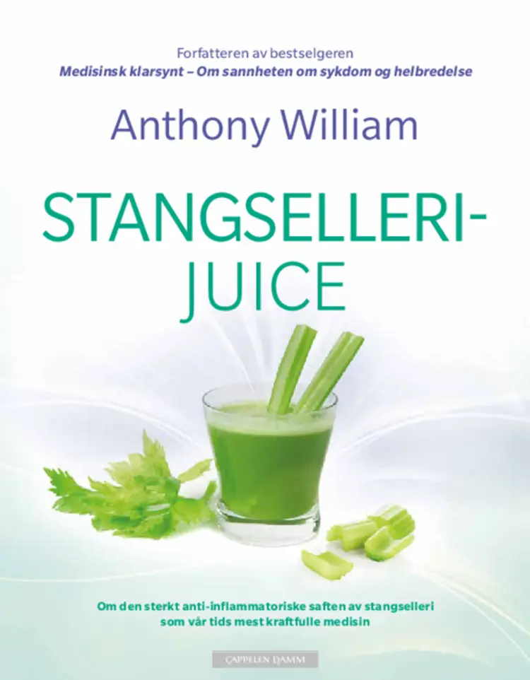 Omslag Stangsellerijuice av Anthony William (Heftet)