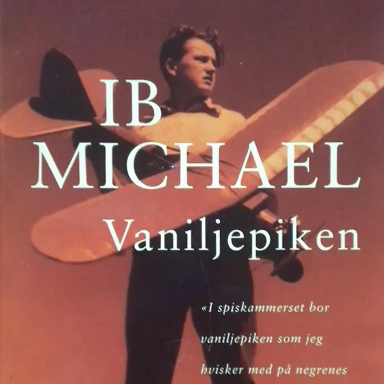Omslag Vaniljepiken av Ib Michael (Lydbok)