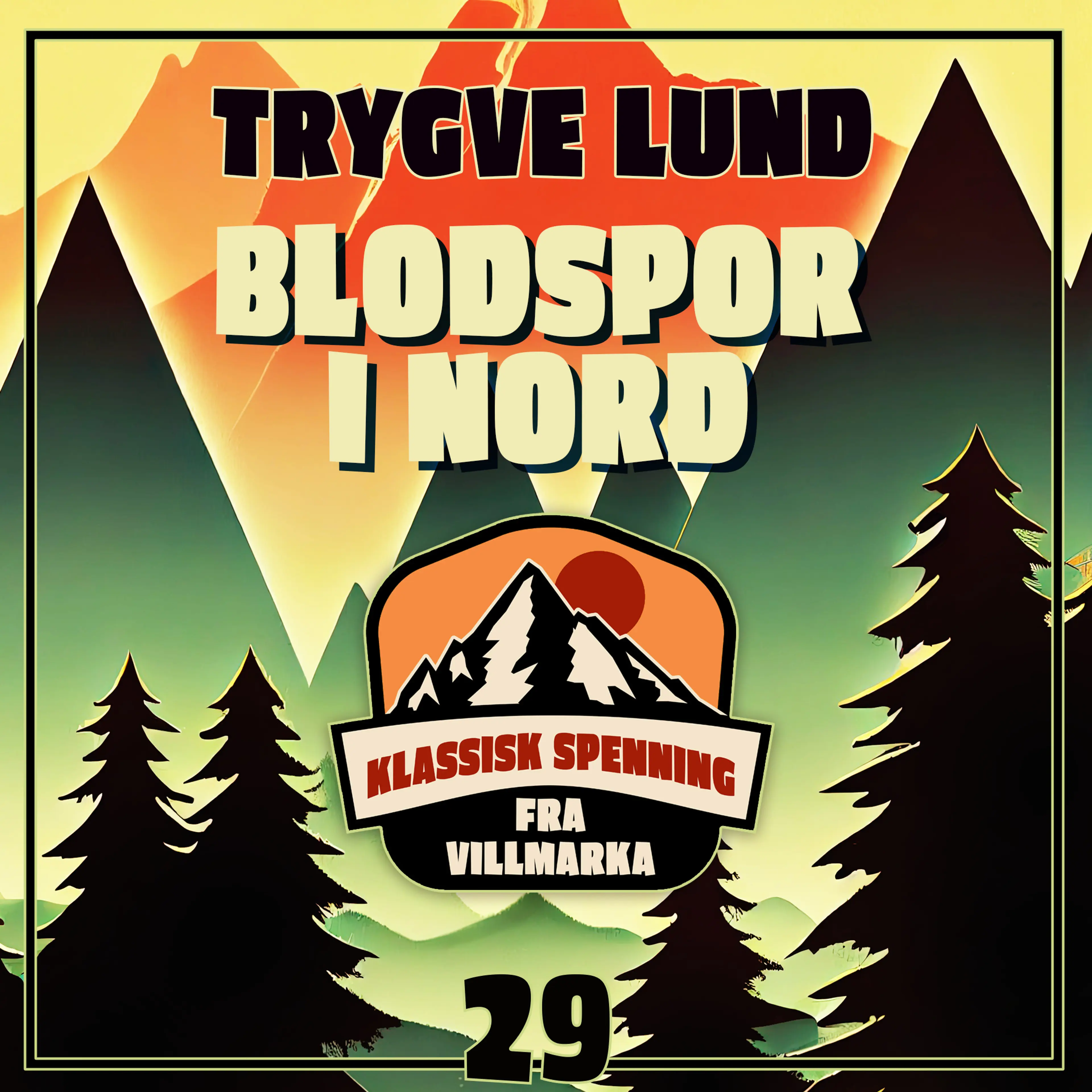 Omslag Blodspor i nord av Trygve Lund (Lydbok)