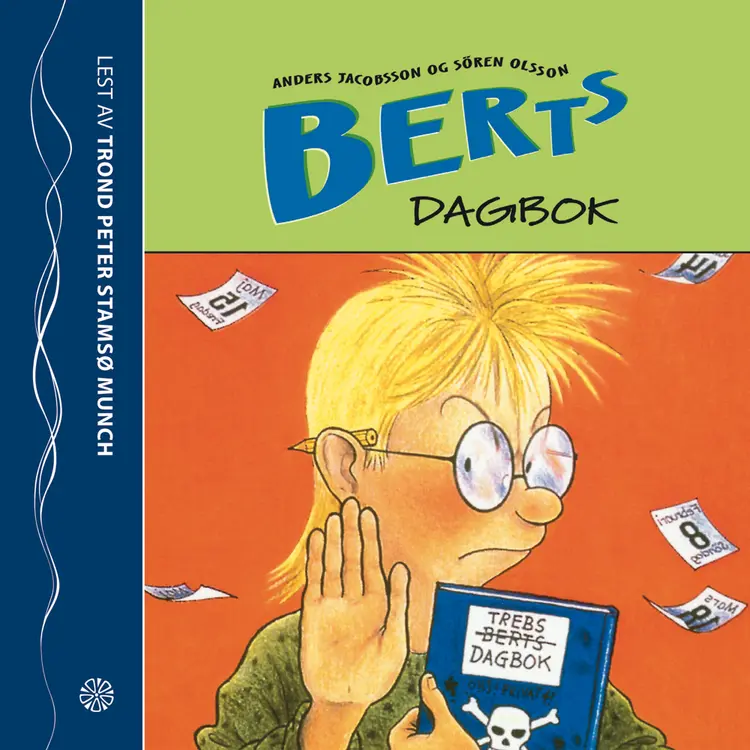 Omslag Berts dagbok av Anders Jacobsson og Sören Olsson (Lydbok)