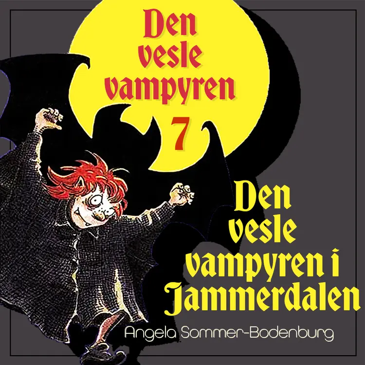 Omslag Den vesle vampyren i Jammerdalen av Angela Sommer-Bodenburg (Lydbok)