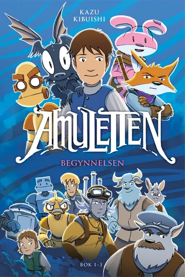 Omslag Amuletten 1-3 BEGYNNELSEN av Kazu Kibuishi (Innbundet)