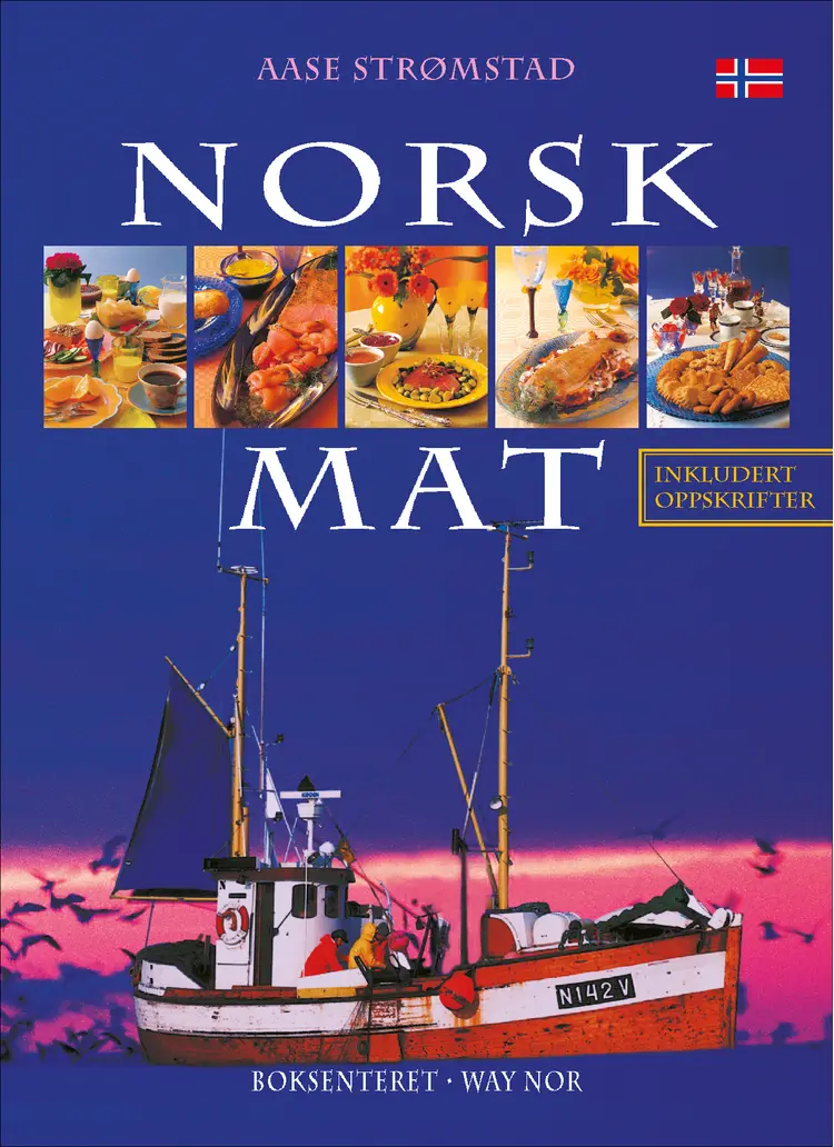 Omslag Norsk mat av Aase Strømstad (Innbundet)