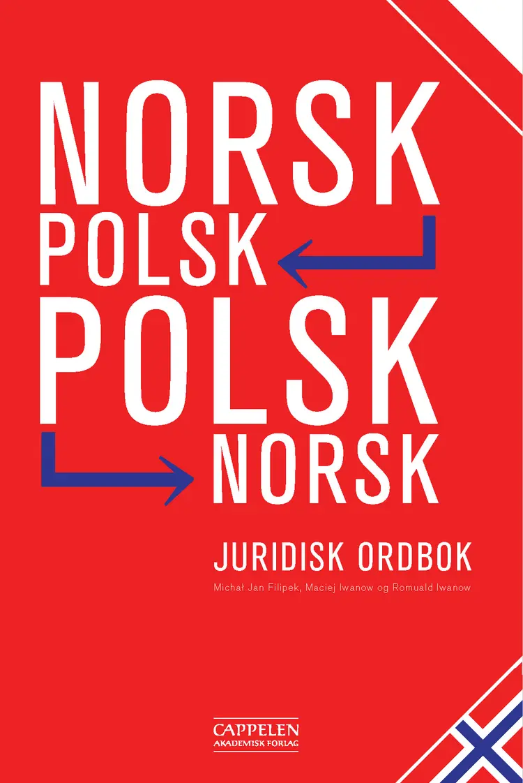 Omslag Norsk-polsk polsk-norsk juridisk ordbok av Michal Jan Filipek, Maciej Iwanow og Romuald Iwanow (Heftet)