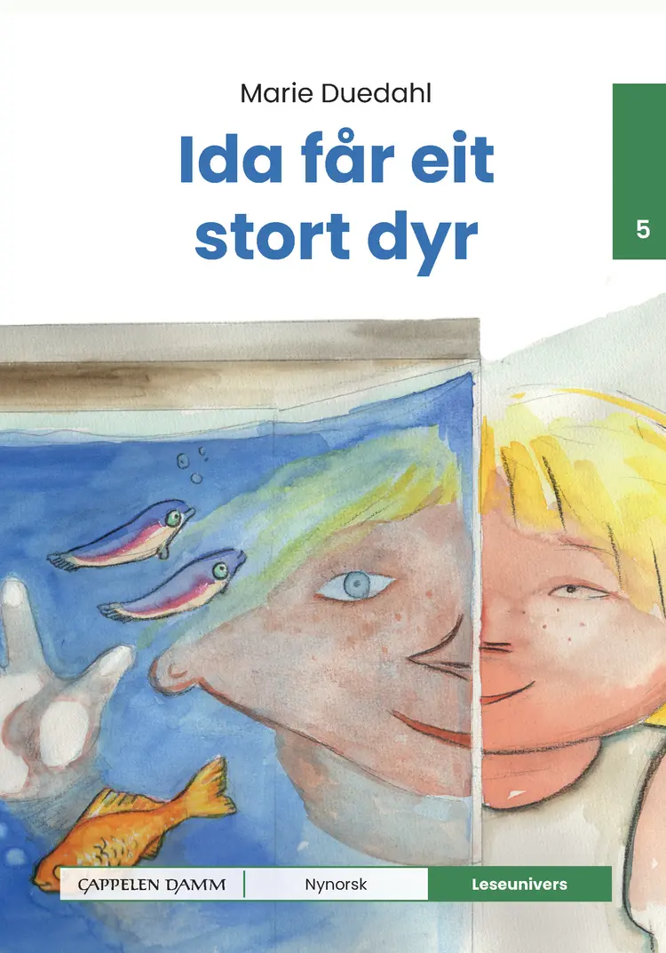 Omslag Leseunivers 5: Ida får eit stort dyr av Marie Duedahl (Innbundet)
