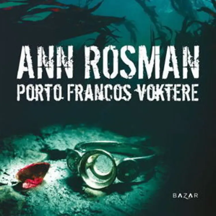 Omslag Porto Francos voktere av Ann Rosman (Lydbok)