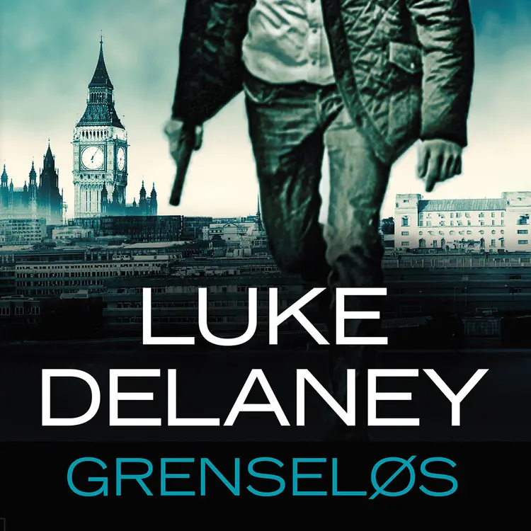 Omslag Grenseløs av Luke Delaney (Lydbok)