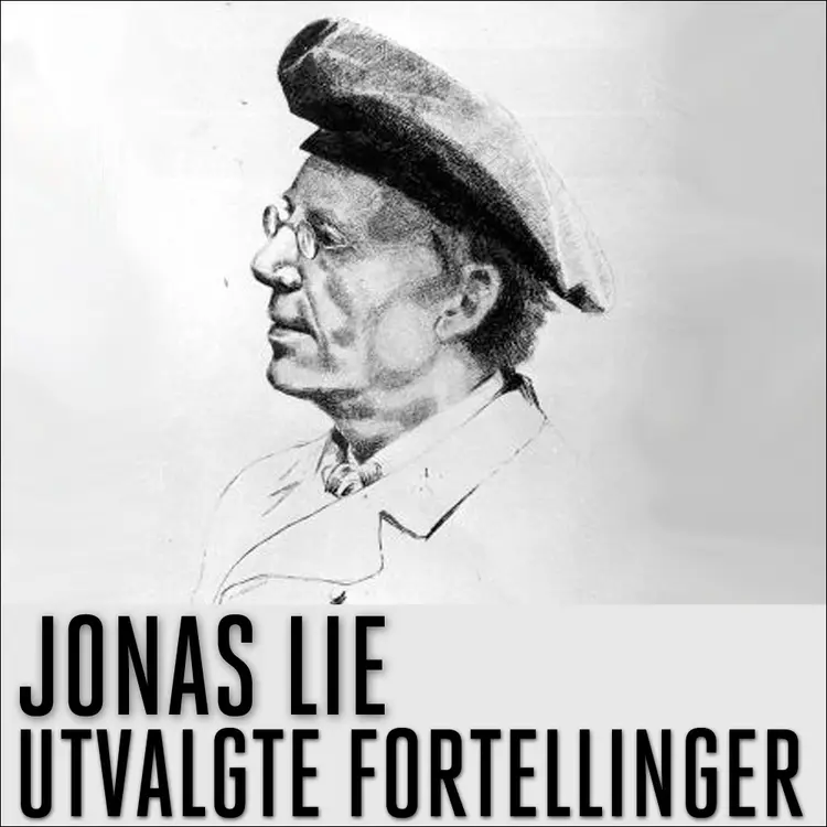 Omslag Utvalgte fortellinger av Jonas Lie (Lydbok)