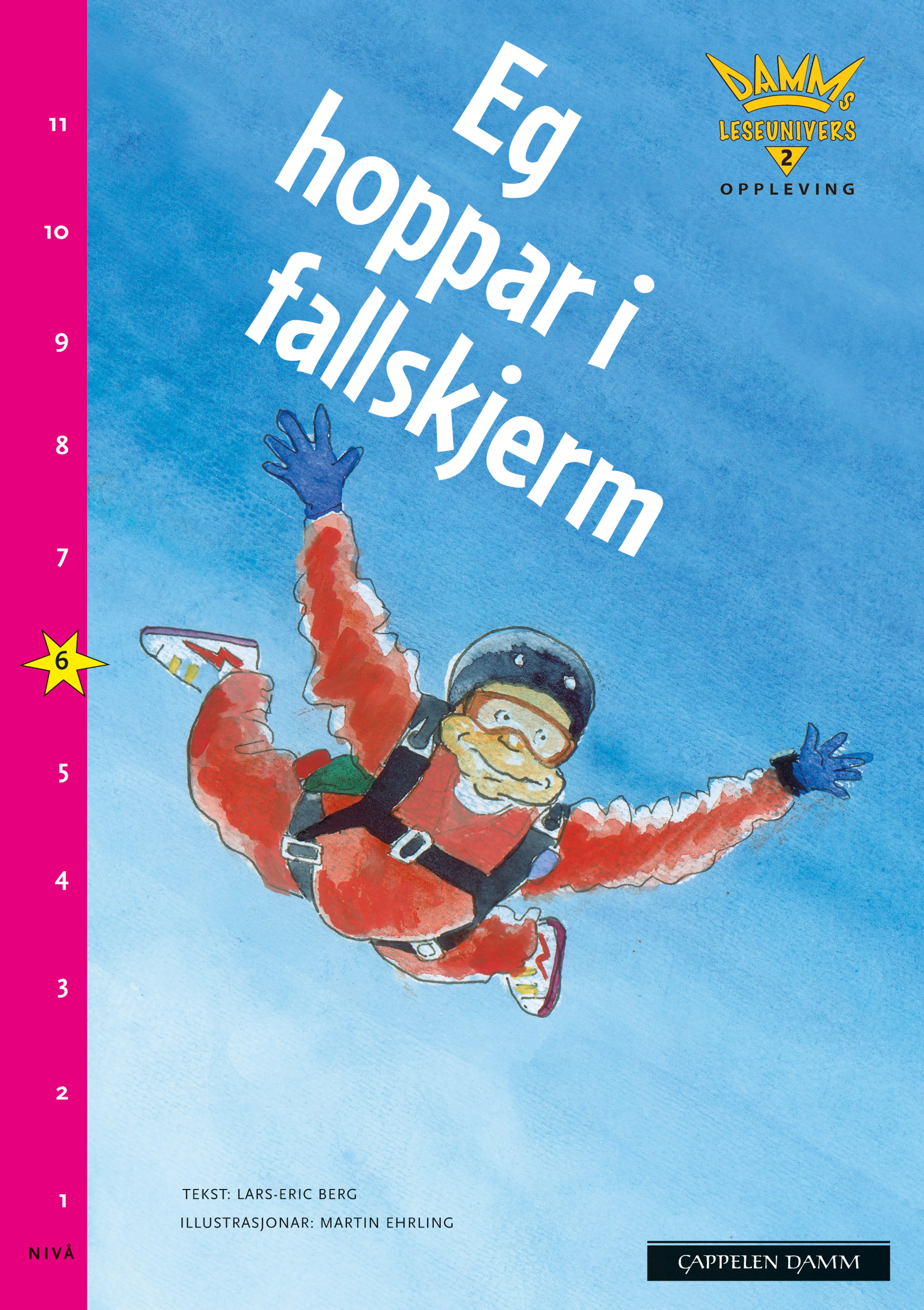 Omslag Damms leseunivers 2 Opplevelse: Eg hoppar i fallskjerm av Lars-Eric Berg (Heftet)