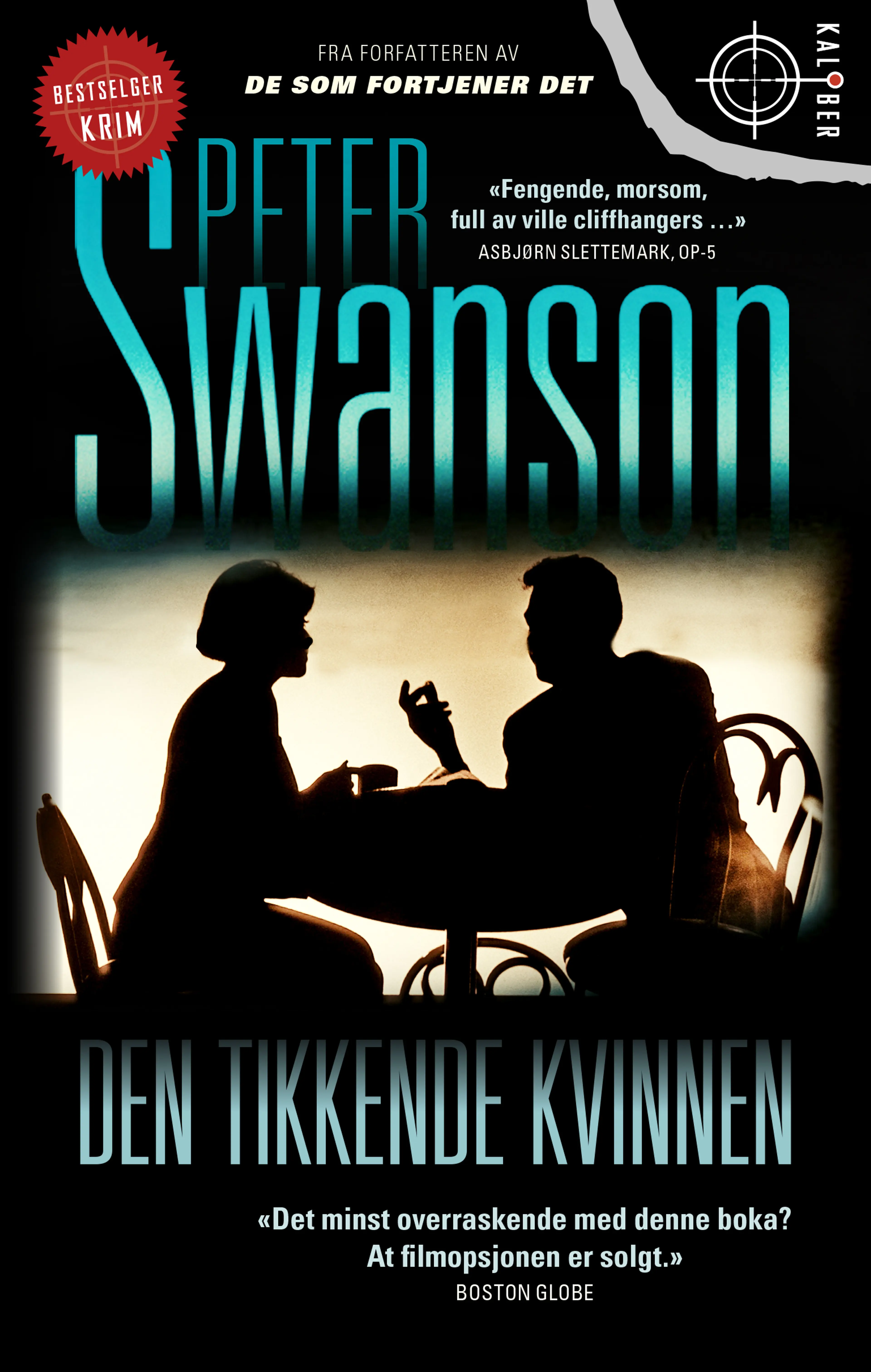Omslag Den tikkende kvinnen av Swanson, Peter (Heftet)