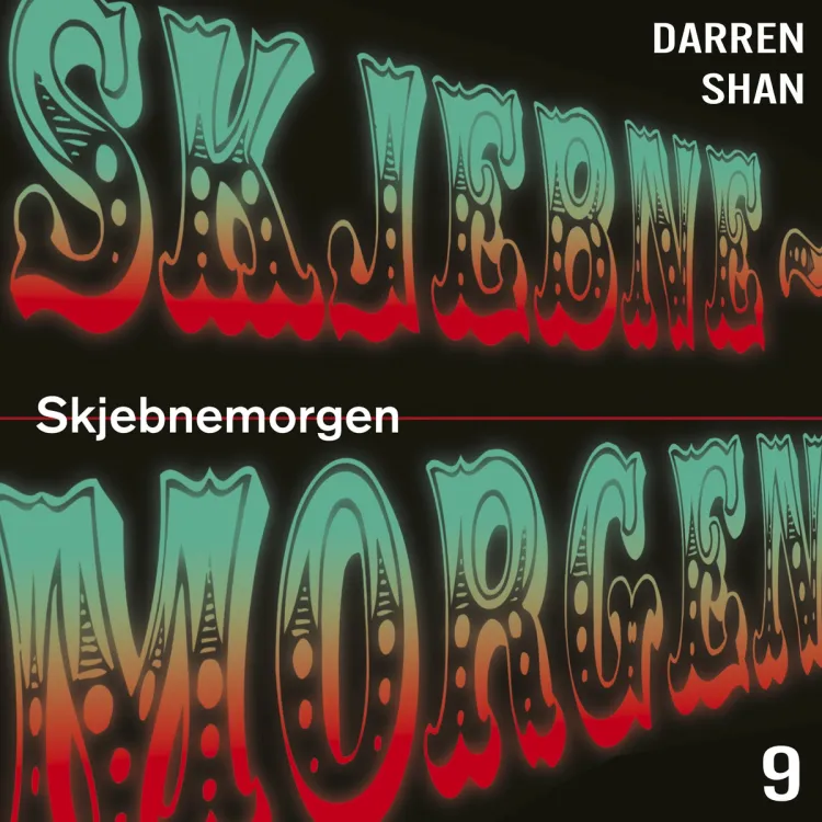 Omslag Skjebnemorgen av Darren Shan (Lydbok)