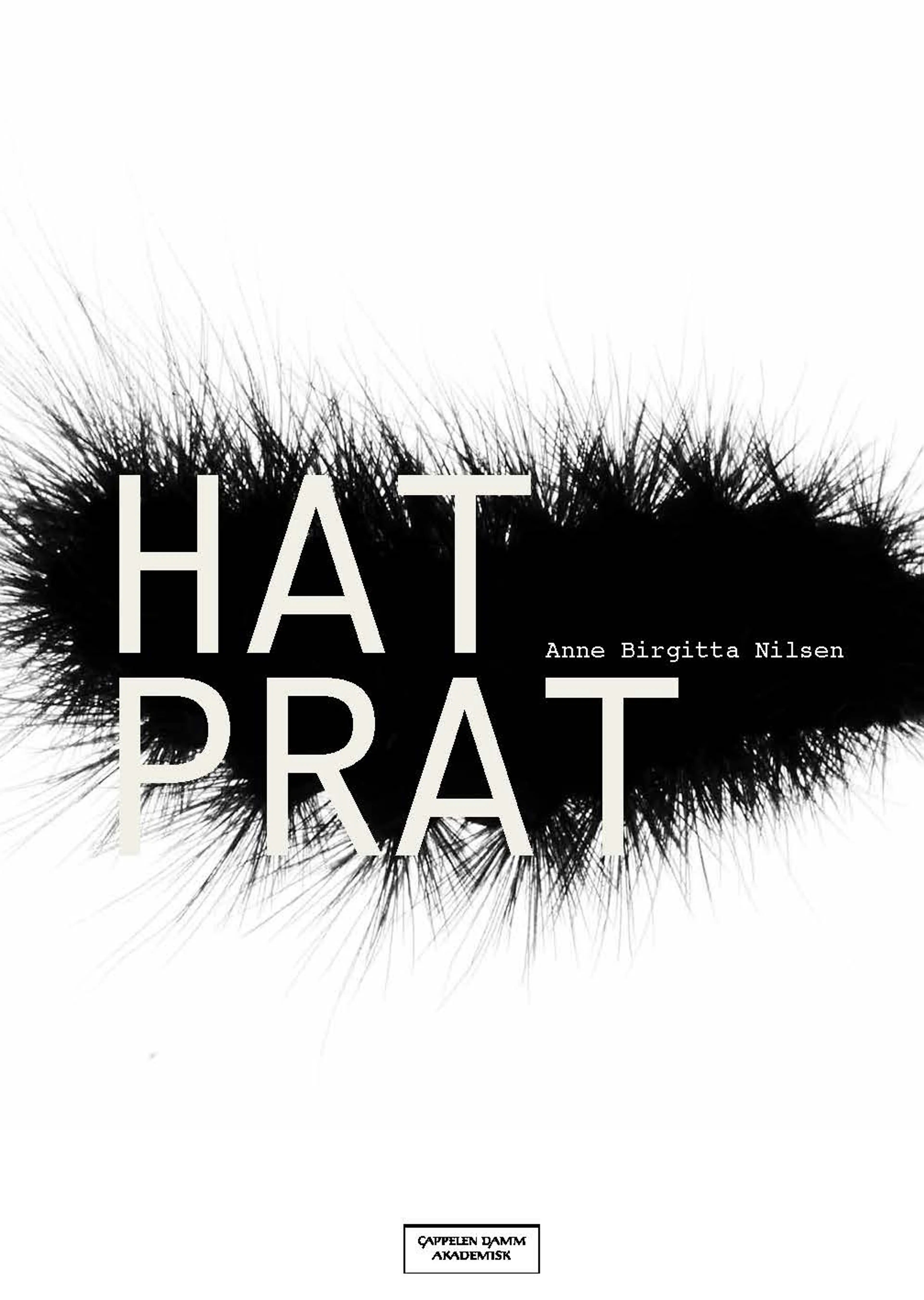 Omslag Hatprat av Anne Birgitta Nilsen (Heftet)