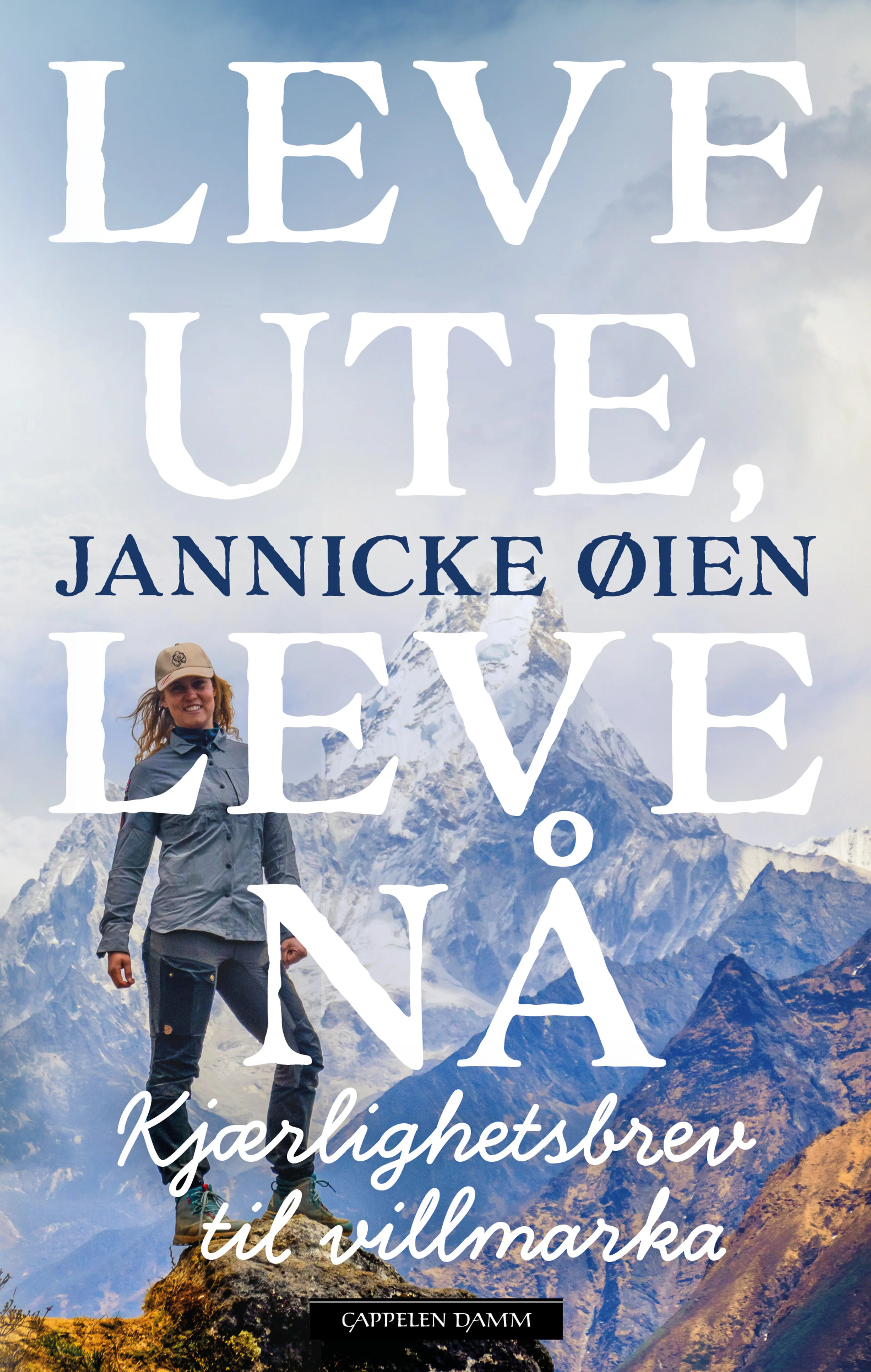 Omslag Leve ute, leve nå av Jannicke Øien (Innbundet)