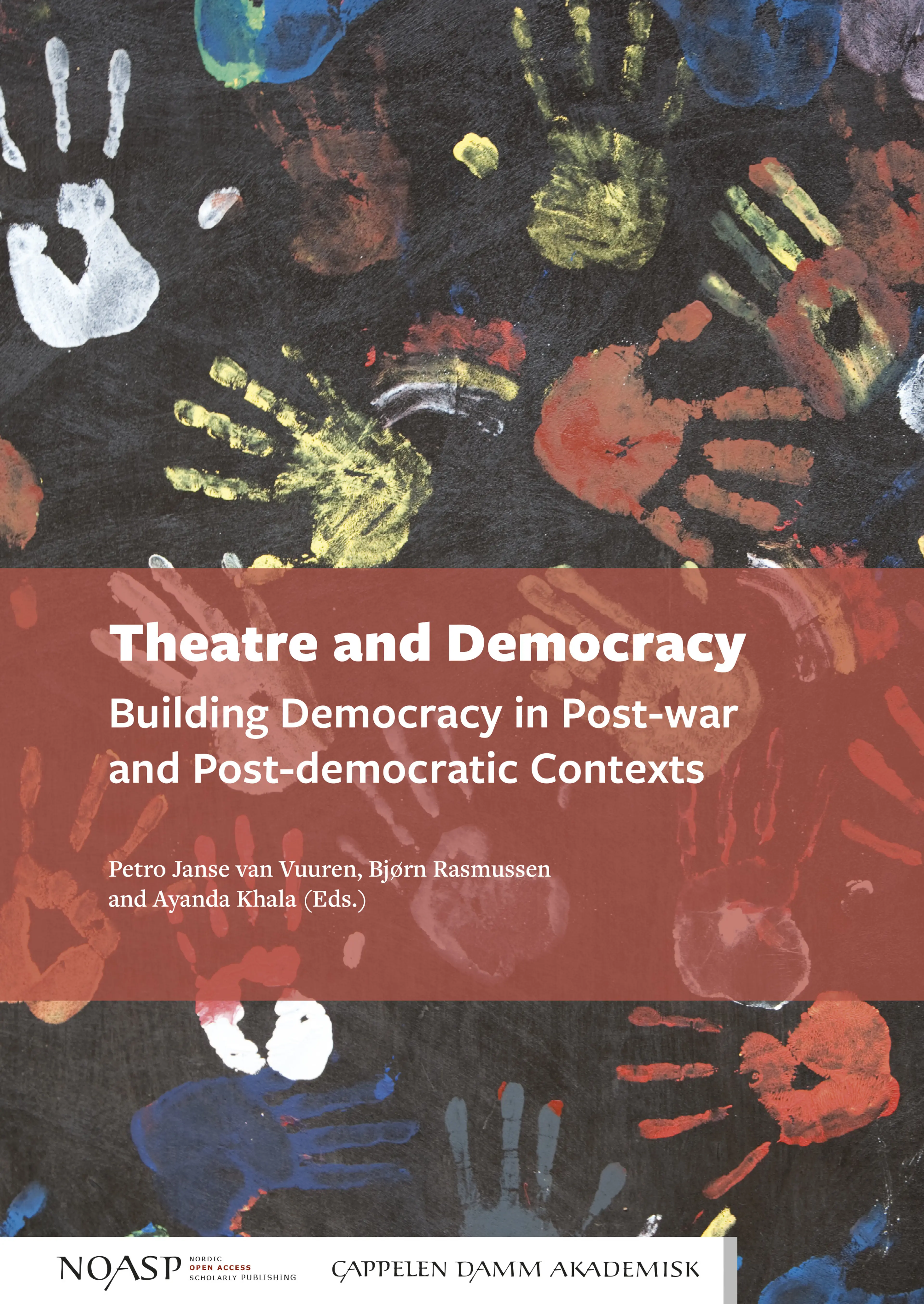 Omslag Theatre and Democracy av Petro Janse Van Vuuren, Bjørn Rasmussen og Ayanda Khala (Heftet)