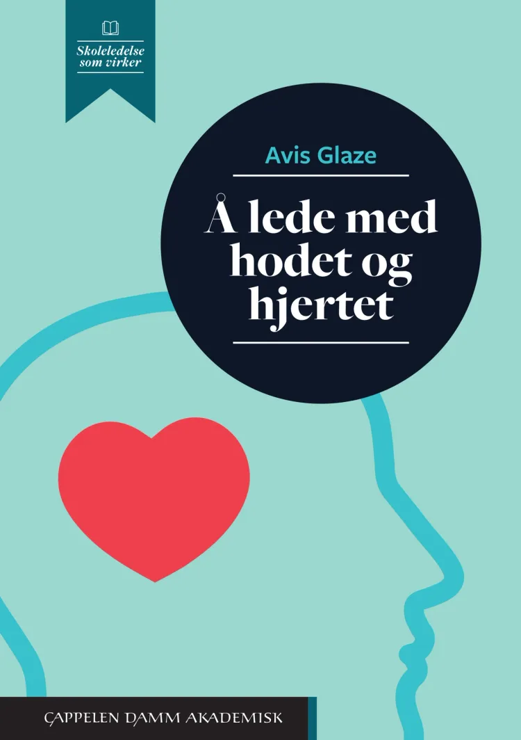 Omslag Å lede med hodet og hjertet av Avis Glaze (Heftet)