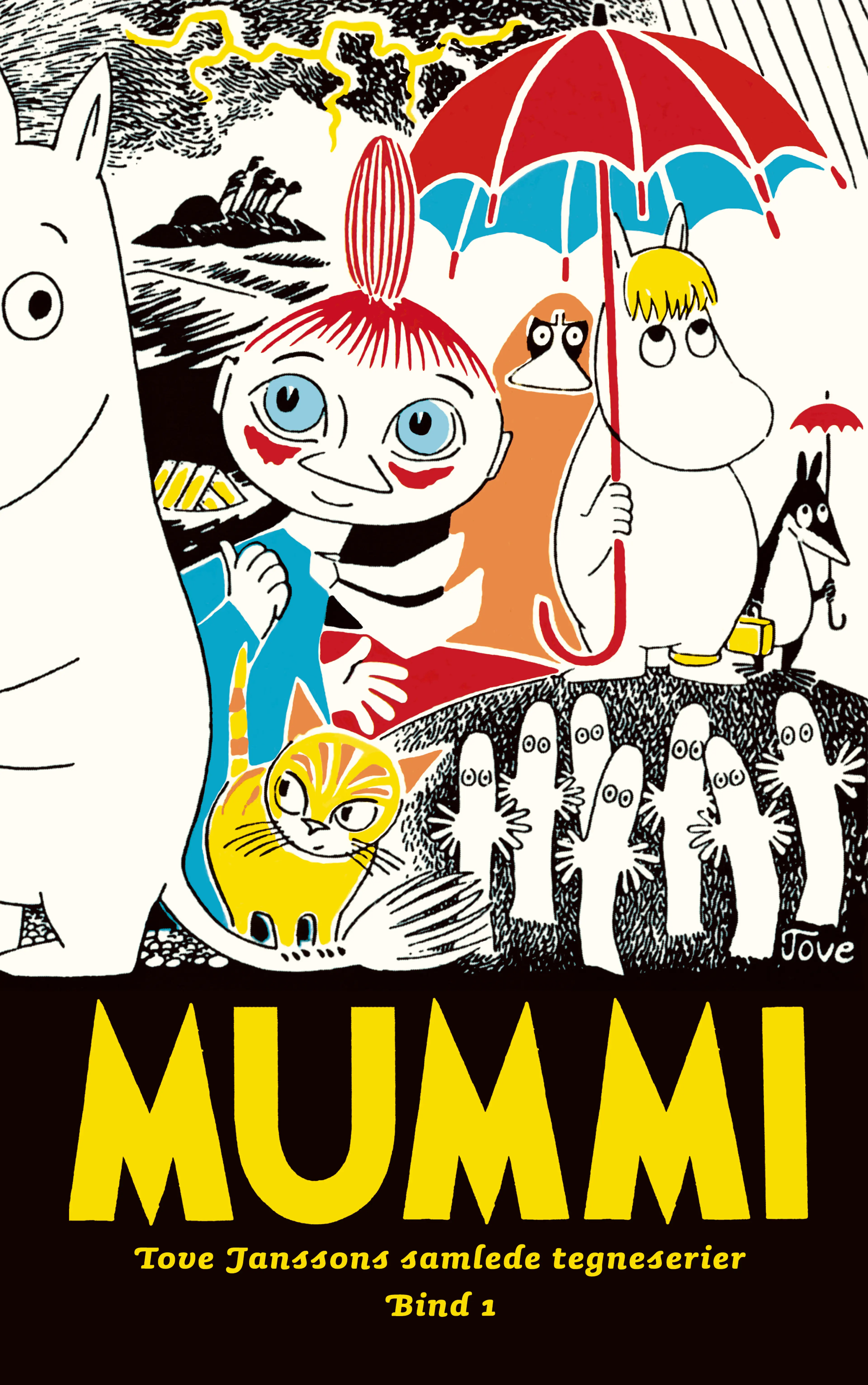 Omslag MUMMI - Tove Janssons samlede tegneserier. Bind 1 av Tove Jansson (Innbundet)